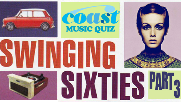The Swinging Sixties (Part 3) Music Quiz