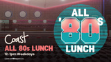 The All '80s Lunch