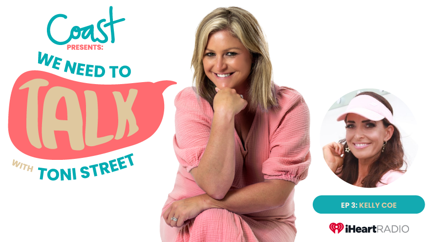 Toni Street chats to Kelly Coe