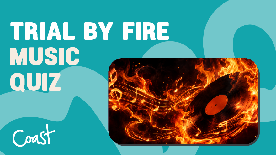 Trial by fire Music Quiz