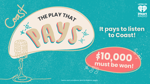 Win up to $10,000 with Coast's Play That Pays