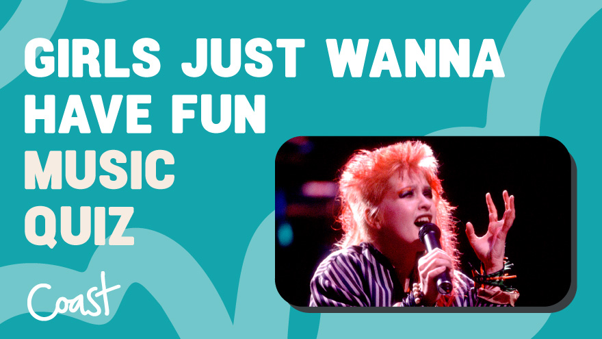 Girls Just Want to Have Fun Music Quiz