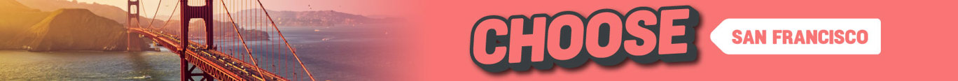 Image of Golden Gate Bridge with Pink gradient that has text saying 'Choose San Fransisco' overtop