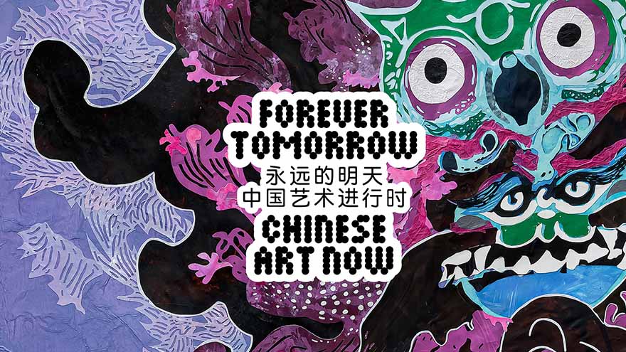 AKL | Forever Tomorrow: Chinese Art Now