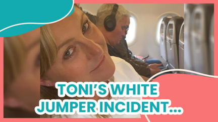 Toni's white jumper incident