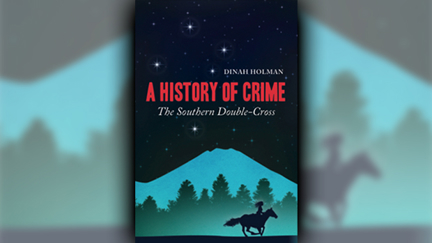Stephanie Jones: Book Review - A History of Crime by Dinah Holman
