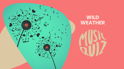 Wild Weather Music Quiz