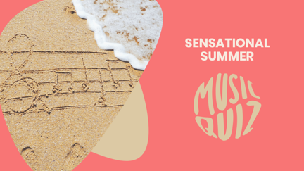 Sensational Summer Music Quiz