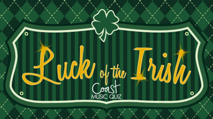 The Luck Of The Irish Music Quiz