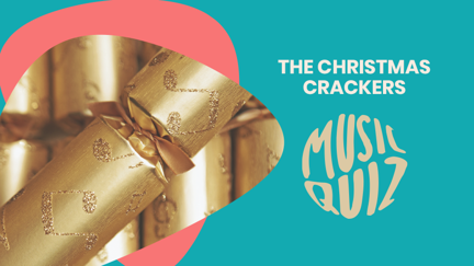 The Christmas Crackers Music Quiz