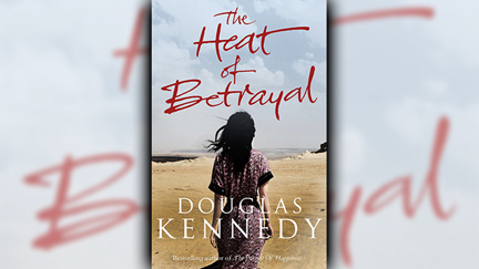 Stephanie Jones: Book Review - The Heat of Betrayal by Douglas Kennedy