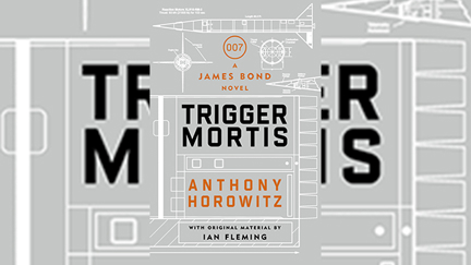 Stephanie Jones: Book Review - Trigger Mortis by Anthony Horowitz