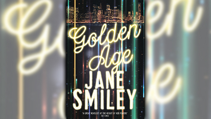 Stephanie Jones: Book Review - Golden Age by Jane Smiley