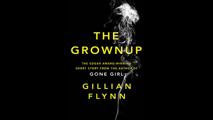 Stephanie Jones: Book Review - The Grownup by Gillian Flynn