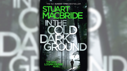 Stephanie Jones: Book Review - In The Cold Dark Ground by Stuart MacBride