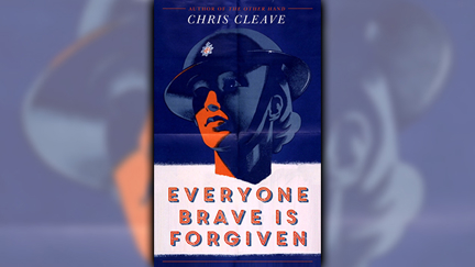 Stephanie Jones: Book Review - Everyone Brave Is Forgiven by Chris Cleave