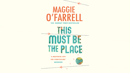 Stephanie Jones: Book Review - This Must Be the Place by Maggie O’Farrell