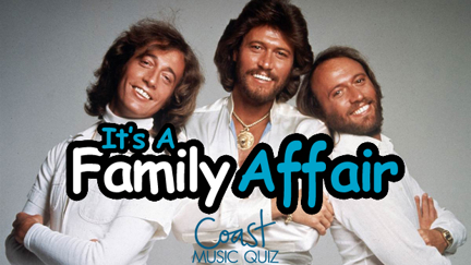 It's A Family Affair (Part 2) Music Quiz