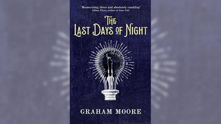 Stephanie Jones: Book Review - The Last Days of Night by Graham Moore
