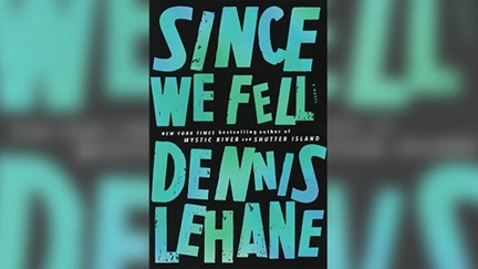 Stephanie Jones: Book Review - Since We Fell by Dennis Lehane