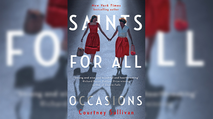 Stephanie Jones: Book Review - Saints For All Occasions by Courtney Sullivan