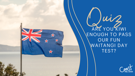 QUIZ: Are you Kiwi enough to pass our fun Waitangi Day test?