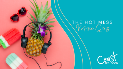 The Hot Mess Music Quiz