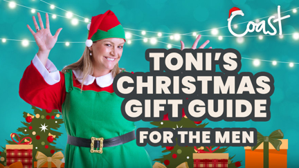 Toni's Gift Guide: For the men in your life
