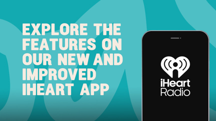 Our new and improved iHeart app is here