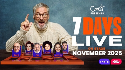 Coast welcomes 7 Days Live to NZ Nov 2025