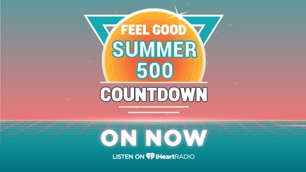 2024 | Feel Good Summer 500 Countdown