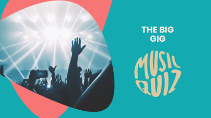 The Big Gig Music Quiz