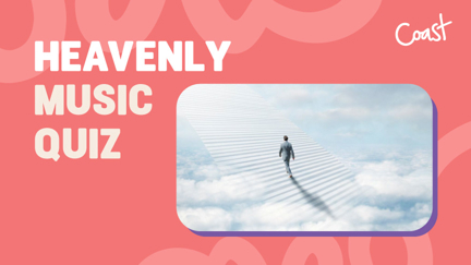 Heavenly Music Quiz