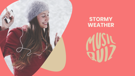 Stormy Weather Music Quiz
