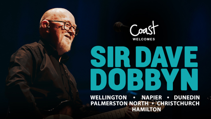 Live Nation & Coast welcome Sir Dave Dobbyn’s Selected Songs Tour